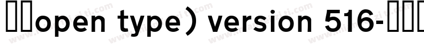 宋体open type) version 516字体转换